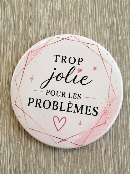 Badge Phrase Positive – Portez vos plus belles pensées