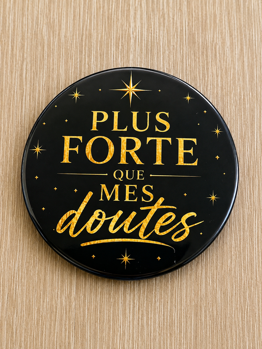 Badge Phrase Positive – Portez vos plus belles pensées
