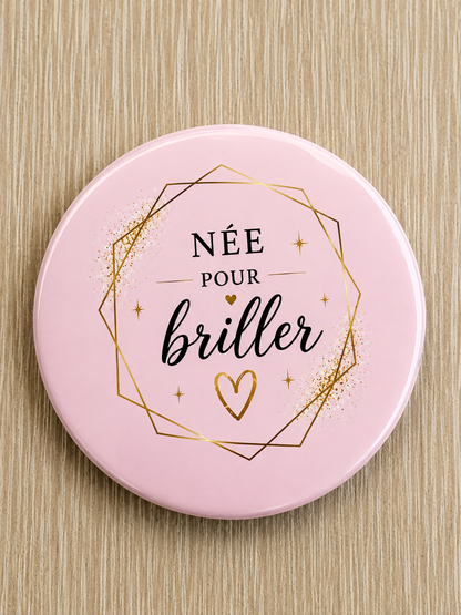 Badge Phrase Positive – Portez vos plus belles pensées